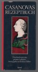 Barbara Hübner - Casanovas Rezeptbuch : Feinschmeckereien eines galanten Liebhabers