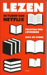 Lovenberg, Felicitas von/ Steinz, Jet - Lezen in tijden van Netflix. Een gebruiksaanwijzing. Met een voorwoord van Jet Steinz Lovenberg, Felicitas von/ Steinz, Jet - Lezen in tijden van Netflix. Een gebruiksaanwijzing. Met een voorwoord van Jet Steinz