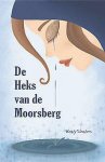 Wendy Slenders - De heks van de Moorsberg