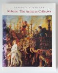 Muller, Jeffrey M. - Rubens - the Artist as Collector (Paper)