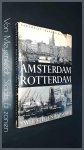 Klein, Aart - Herman Besselaar - Amsterdam / Rotterdam - Twee steden rapsodie