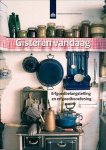 Andries van den Broek ; Pepijn van Houwelingen - Gisteren vandaag Het culturele draagvlak, nr. 15