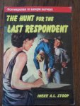 Stoop, Ineke - The Hunt for the Last Respondent. Nonresponse in sample surveys