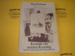 Werkman, Hans. - Kroniek van meester Keuning. Het leven van de vader van Willem de Mérode.