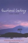 Linda Gillard - Emotional Geology