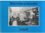 Obbens, Carla - Bibliotheken en leeszalen in beeld