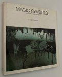 Reynolds, Robert, - Magic symbols. A photographic study on graffiti