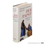 Müller, Gerhard Kardinal. - Der Papst. Sendung und Auftrag. Müller, Gerhard Kardinal. - Der Papst. Sendung und Auftrag.