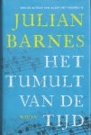 Barnes, Julian - Het tumult van de tijd.