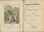 Averdieck, Elise - Roland und Elisabeth. Eine Sammlung von Erzählungen aus dem Kinderleben. Für Kinder von 6 bis 10 Jahren. Mit 6 Bildern
