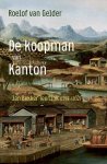 Roelof van Gelder - De koopman van Kanton