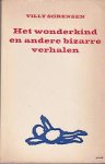 Sørensen, Villy - Het Wonderkind en Andere Bizarre Verhalen
