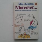 Kington, Miles - Moreover...