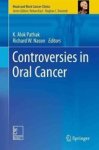  - Controversies in Oral Cancer