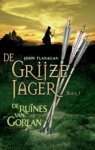 [{:name=>'Laurent Corneille', :role=>'B06'}, {:name=>'John Flanagan', :role=>'A01'}] - De ruïnes van Gorlan / De Grijze Jager / 1