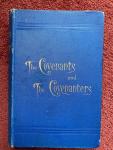 Kerr, James - The Covenants and the Covenanters (Covenants, Sermons and Documents)