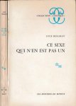 Irigaray, Luce - Ce sexe qui n'en est pas un