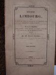Ernst S.P. - Histoire du Limbourg suivie de celle des comptes de Daelhem et de Fauquemont, des annales de lábbaye de Rolduc