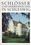 Rumohr, Henning von - SCHLÖSSER UND HERRENHÄUSER IM HERZOGTUM SCHLESWIG - Ein Handbuch mit 137 Aufnahmen und 12 Farbtafeln, neubearbeitet von Cai Asmus von Rumohr Rumohr, Henning von - SCHLÖSSER UND HERRENHÄUSER IM HERZOGTUM SCHLESWIG - Ein Handbuch mit 137 Aufnahmen und 12 Farbtafeln, neubearbeitet von Cai Asmus von Rumohr