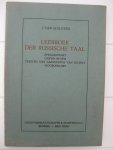 Mulders, J. van - - Leerboek der Russische Taal. Spraakkunst oefeningen teksten met aanduiding van accent woordenlijst.