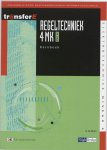 A. De Bruin - TransferE 4 - Regeltechniek 4 MK DK 3402 Kernboek