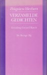 HERBERT, Zbigniew - Verzamelde gedichten. Vertaald en van een nawoord voorzien door Gerard Rasch.