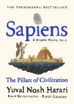 Yuval Noah Harari 218942 - Sapiens A Graphic History, Volume 2 The Pillars of Civilization