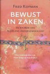 F. Kofman - Bewust in zaken