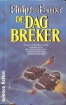 Farmer, Philip J. - De Dagbreker (beterback)