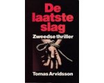Tomas Arvidson - De laatste slag Tomas Arvidson - De laatste slag