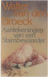 Broeck - Aantekeningen van een stambewaarder