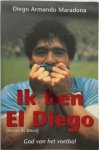 D.A. Maradona 229049 - Ik ben El Diego God van het voetbal