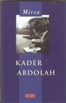 Abdolah, Kader - Mirza