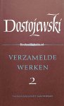 Dostojevski, F.M. - Dostojewski, verzamelde werken 2