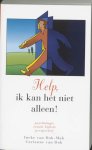 I. van Dok-Mak - HELP IK KAN HET NIET ALLEEN !