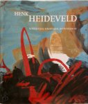 Douwe de Groot 248993 - Henk Heideveld Schilderijen, tekeningen, performances