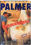 Palmer, Michael - Wondermiddel