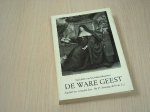 VRIES S.J., DR. PENNING DE - De Ware Geest. Mechtildis van het Heilig Sacrament (Over Cathérine de Bar)