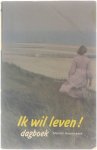 Marion Heemskerk - Ik wil leven! : dagboek.
