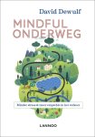 David Dewulf - Mindful onderweg Minders stress & meer empathie in het verkeer