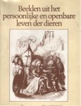 Stahl (red.), P.J. - Beelden uit het persoonlijke en openbare leven der dieren. Beschouwingen over hedendaagse zeden