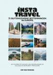 Kim van Weering - Insta Travel - 75 buitengewone bestemmingen in Europa