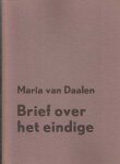Daalen, Maria van - Brief over het eindige. Daalen, Maria van - Brief over het eindige.