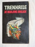 Trenhaile, John - De mahjong brigade