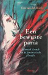 C. van der Hoek - Een bewuste paria Hannah Arendt en de feministische filosofie