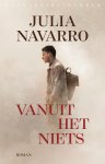 Julia Navarro - Vanuit het niets