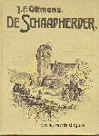 Oltmans, J.F. - De schaapherder. Een verhaal uit den Utrechtschen Oorlog (1481-1488). Met ongeveer 400 illustratiën