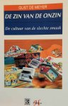 DE MEYER Gust - De zin van de onzin - de cultuur van de slechte smaak