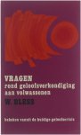 Willem Bless - Vragen rond geloofsverkondiging aan volwassenen : bekeken vanuit de huidige geloofscrisis