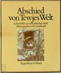 Leon Brandt - Abschied von Tewjes Welt  Lebensbilder aus dem jiddischen Stätel Lebensbilder aus dem jiddischen Stätel